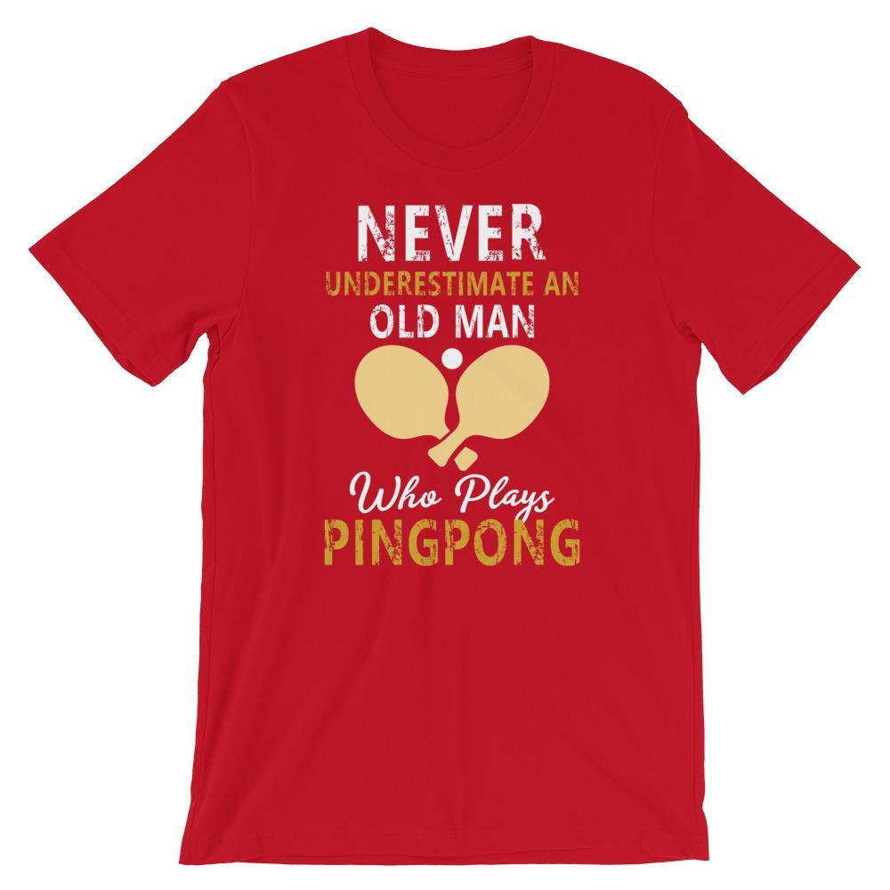 Never Underestimate a Old Man Who Plays Ping Pong - Table Tennis Hub